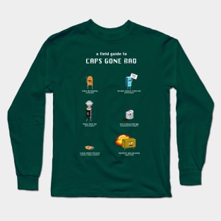 Field Guide to Bad Caps Long Sleeve T-Shirt